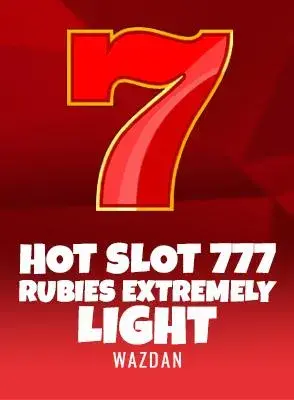 Hot Slot: 777 Rubies Extremely Light